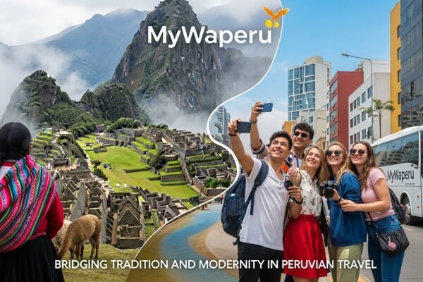 MyWaperu: Bridging Tradition and Modernity in Peruvian Travel