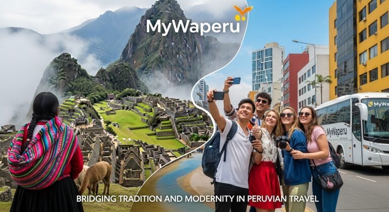 MyWaperu: Bridging Tradition and Modernity in Peruvian Travel